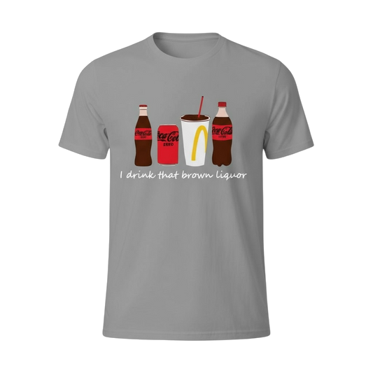I Drink That Brown Liquor, Coke Zero Graphic Tee – Gray Comfort Fit Shirt | TS Inspired Lyric Tee