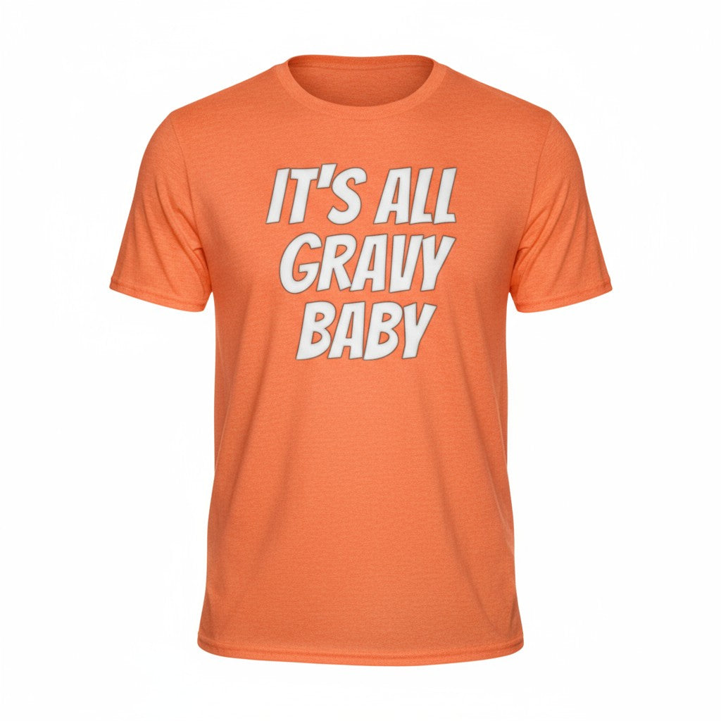 Funny Thanksgiving Shirt – IT’S ALL GRAVY BABY Unisex Heather Orange Heavy Cotton Tee