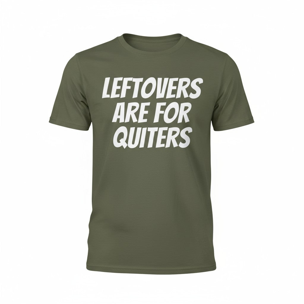 LEFTOVERS ARE FOR QUITTERS Thanksgiving Shirt – Unisex Brown Savana Fall Tee | Gildan Heavy Cotton S-XL
